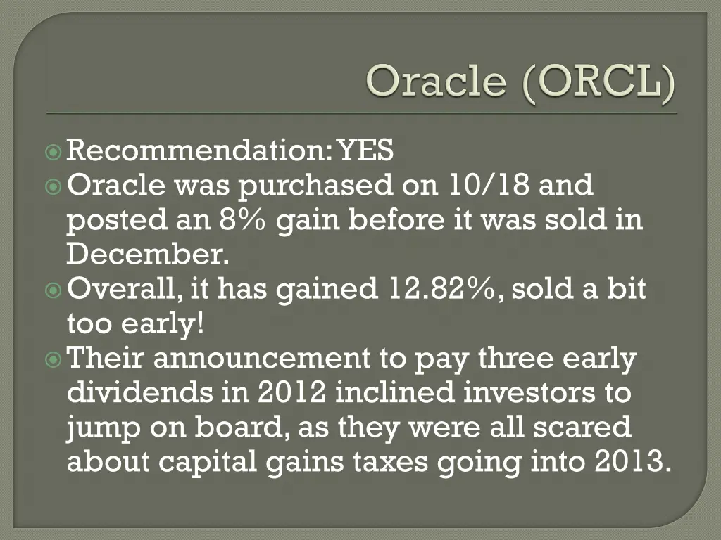 recommendation yes oracle was purchased