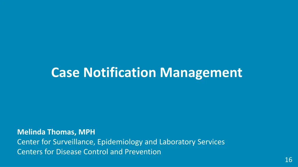 case notification management