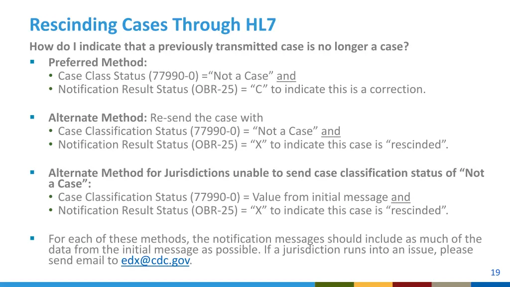 rescinding cases through hl7 how do i indicate