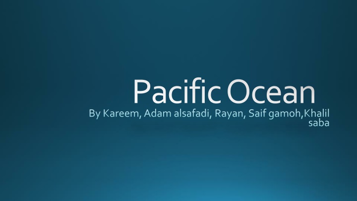 pacific ocean by kareem adam alsafadi rayan saif