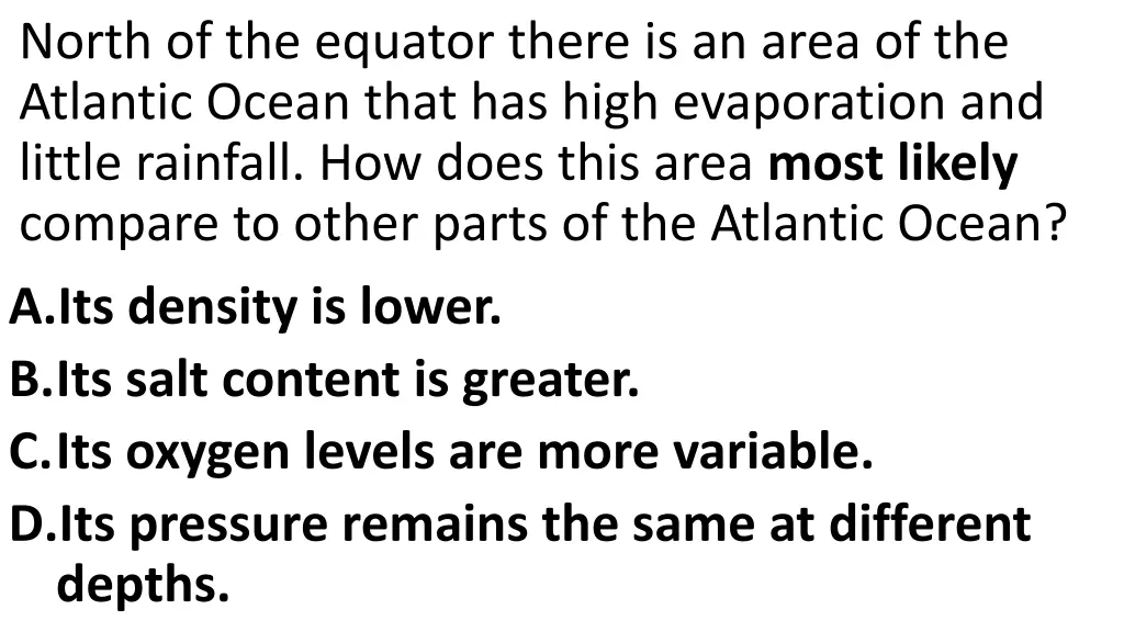 north of the equator there is an area