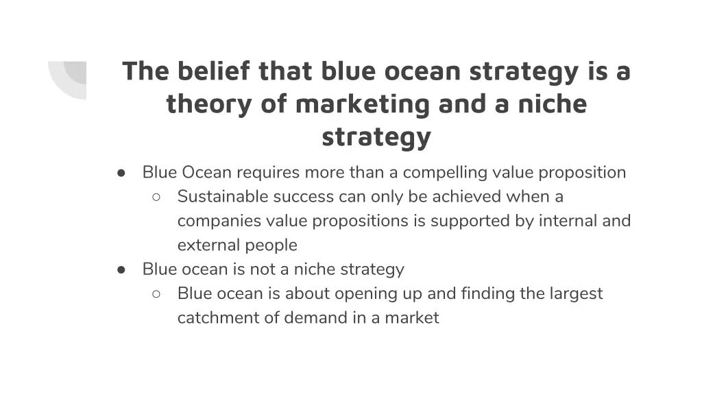 the belief that blue ocean strategy is a theory