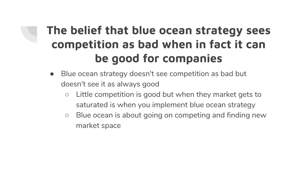 the belief that blue ocean strategy sees