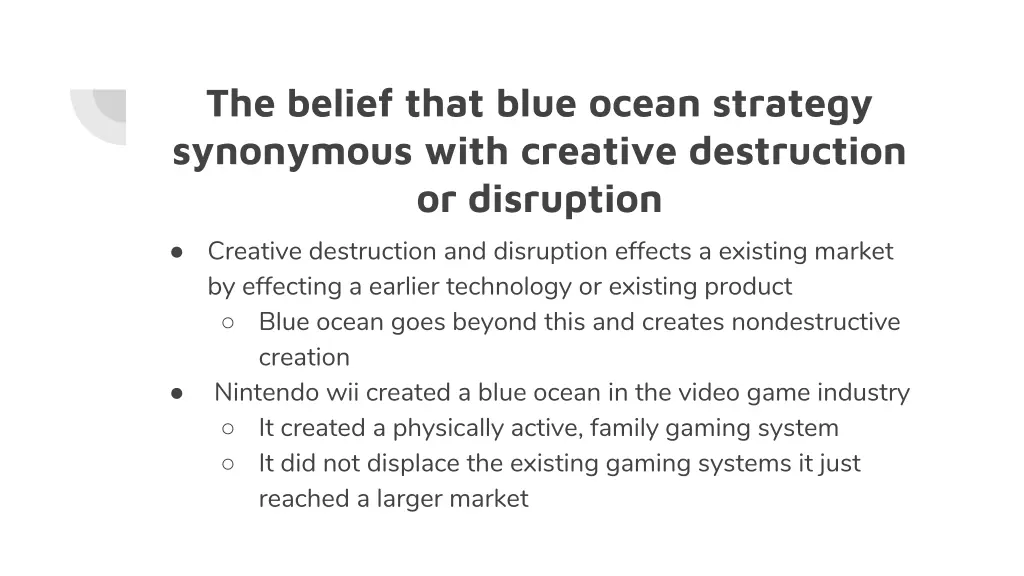 the belief that blue ocean strategy synonymous