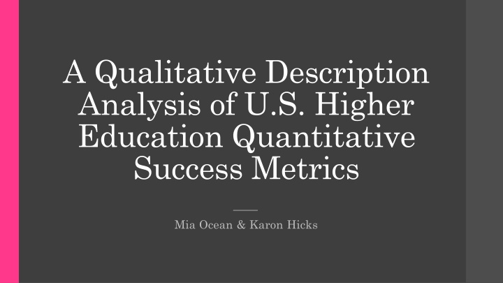 a qualitative description analysis of u s higher