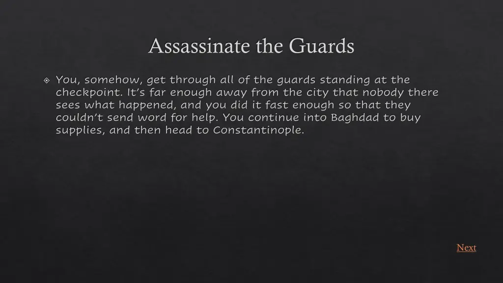 assassinate the guards