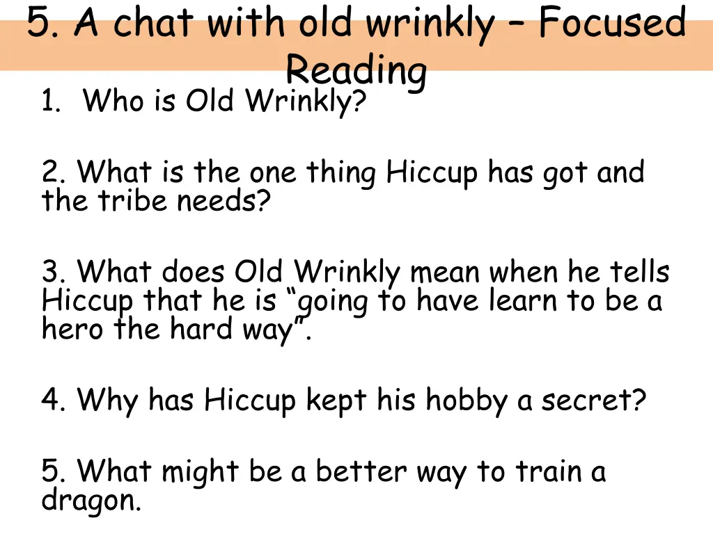 5 a chat with old wrinkly focused reading