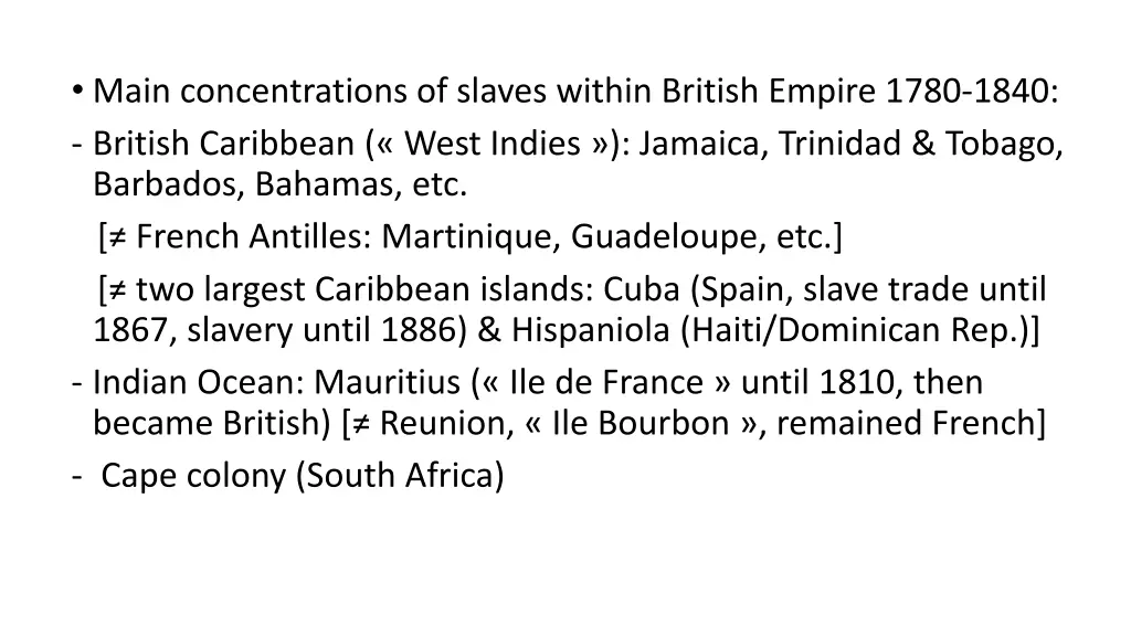 main concentrations of slaves within british