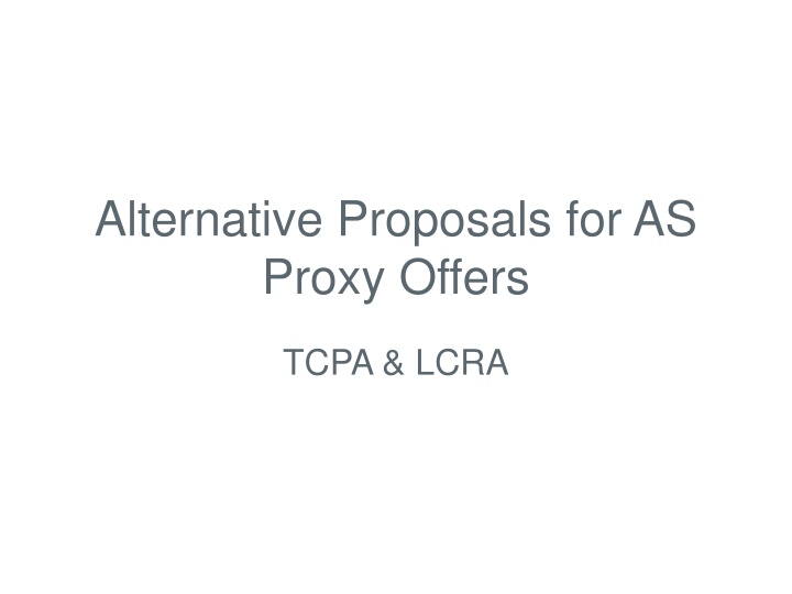 alternative proposals for as proxy offers