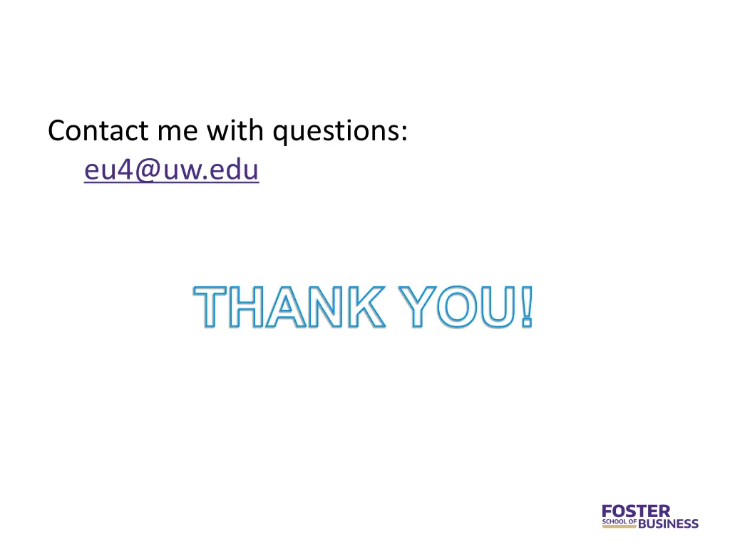 contact me with questions eu4@uw edu