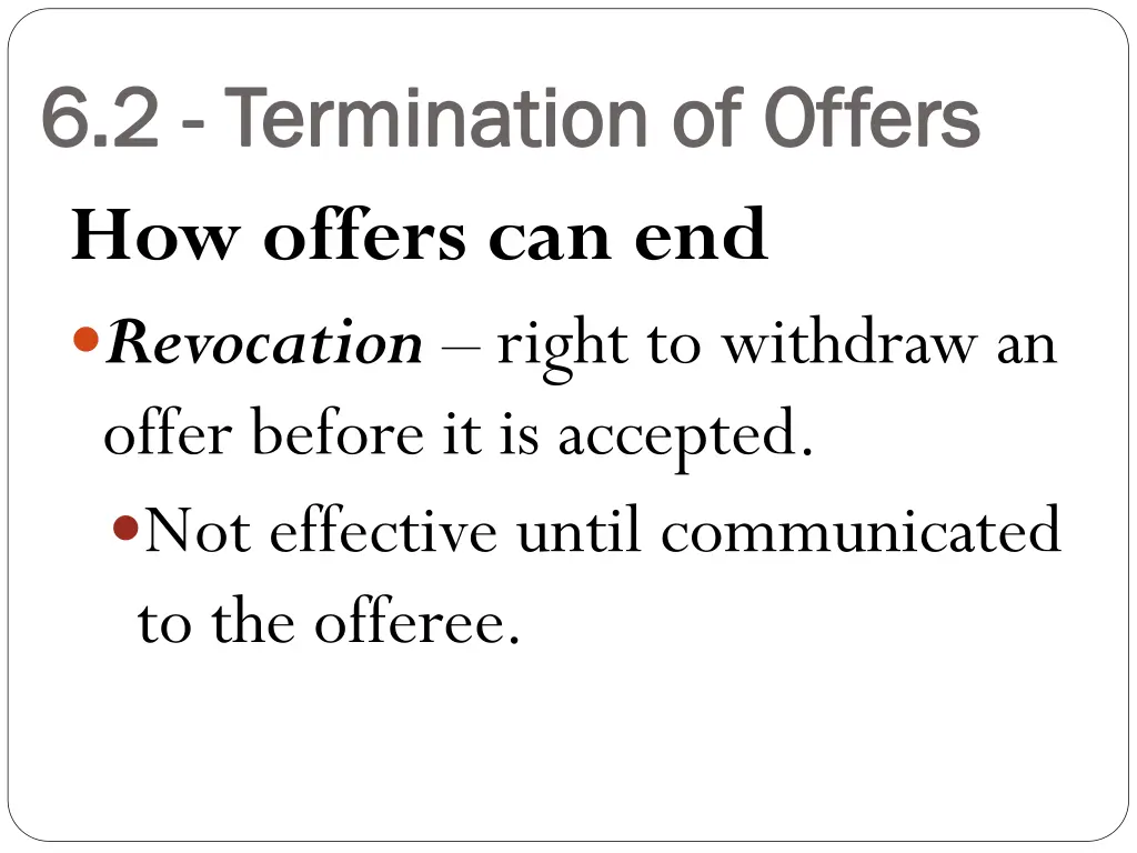 6 2 6 2 termination of offers termination