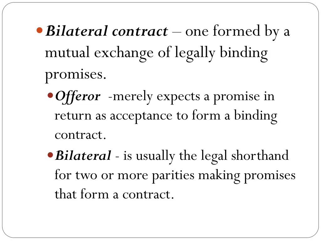 bilateral contract one formed by a mutual