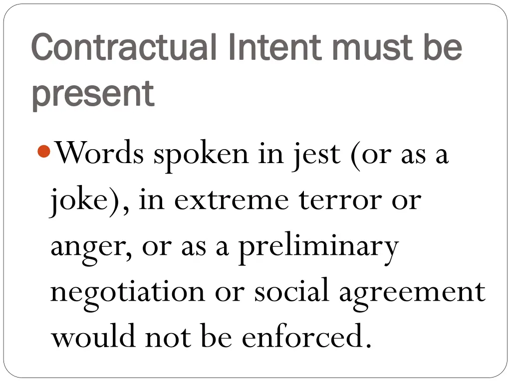 contractual intent must be contractual intent