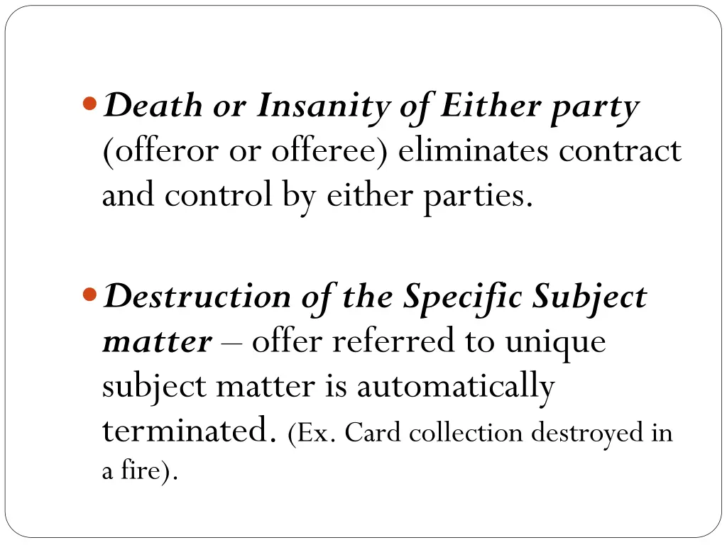 death or insanity of either party offeror