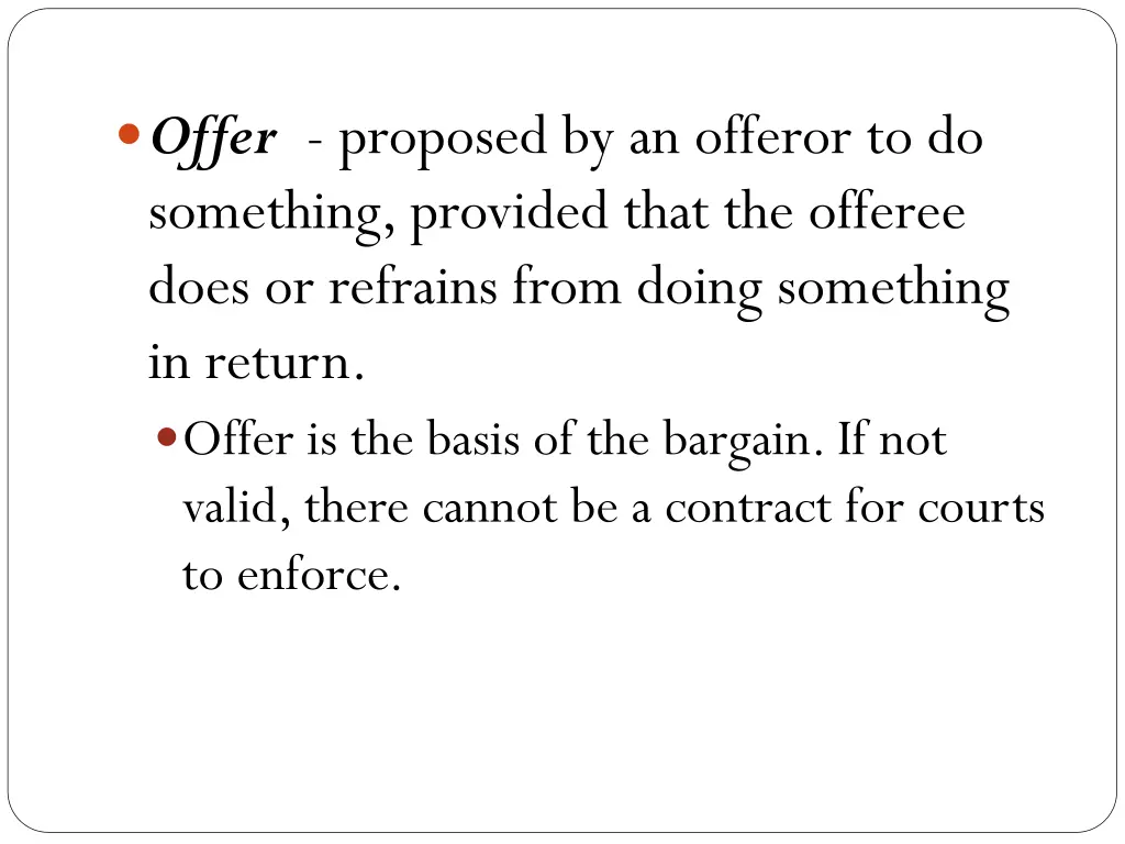 offer proposed by an offeror to do something