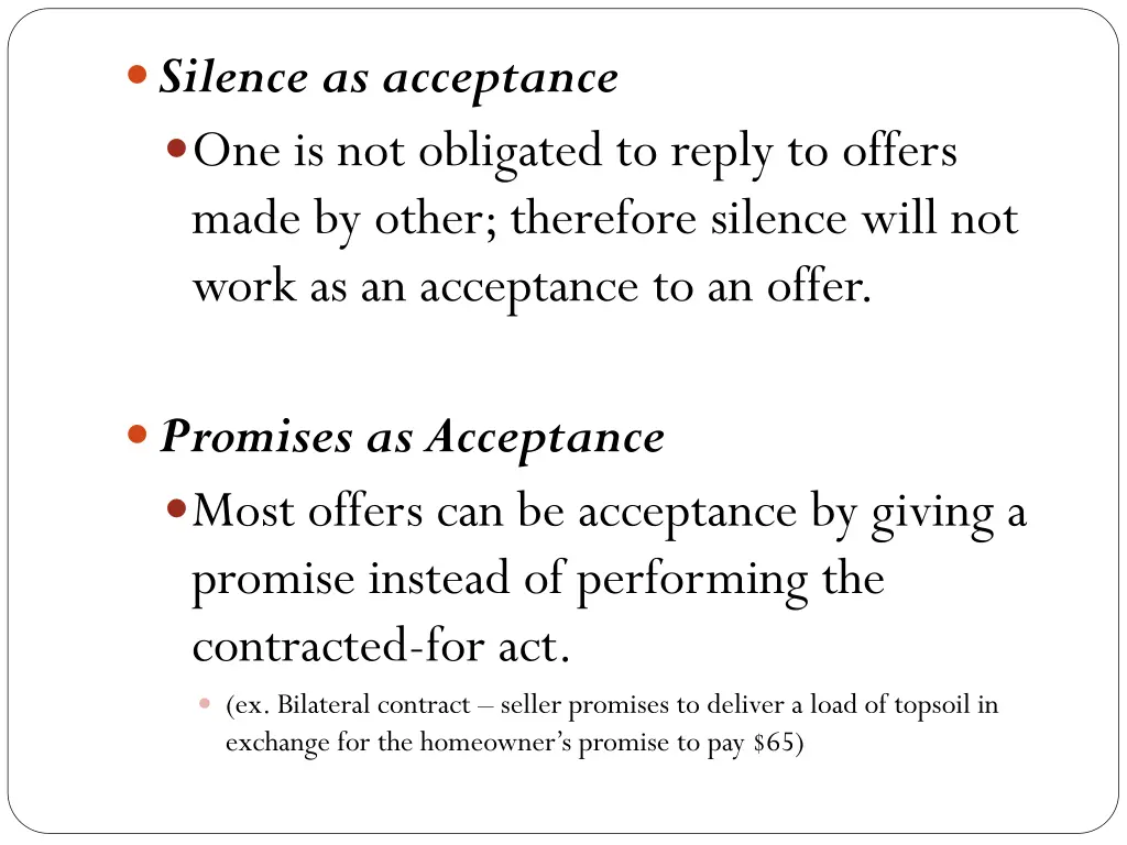 silence as acceptance one is not obligated