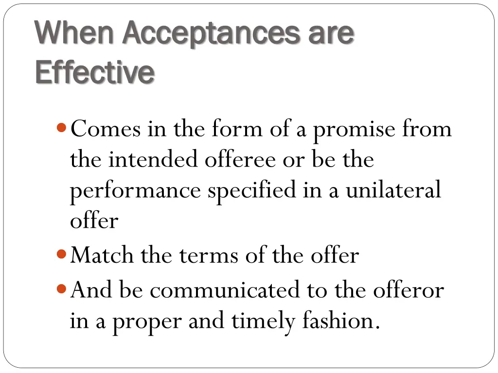 when acceptances are when acceptances