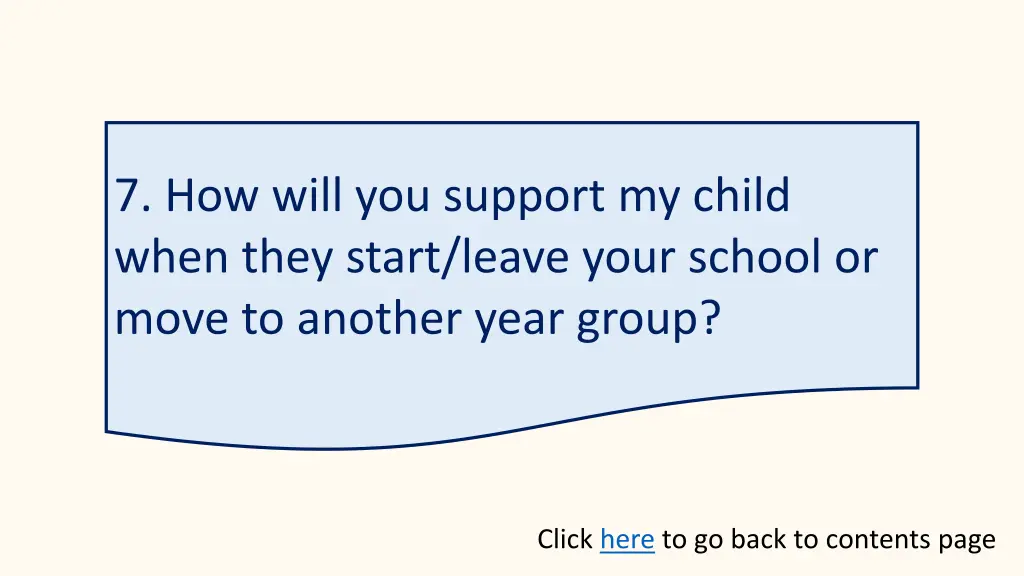 7 how will you support my child when they start