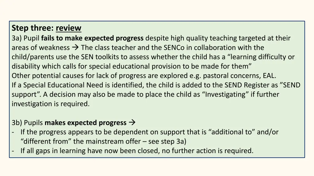 step three review 3a pupil fails to make expected