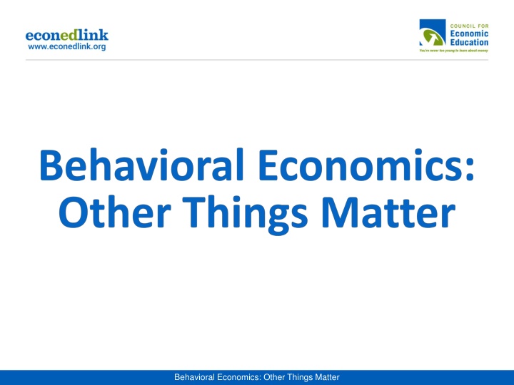 behavioral economics other things matter