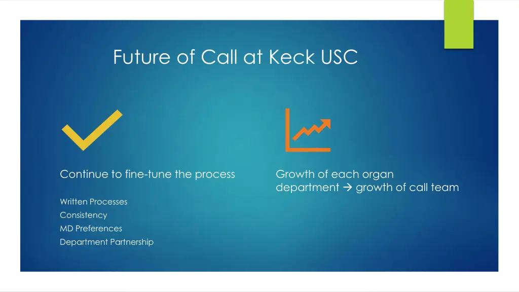 future of call at keck usc