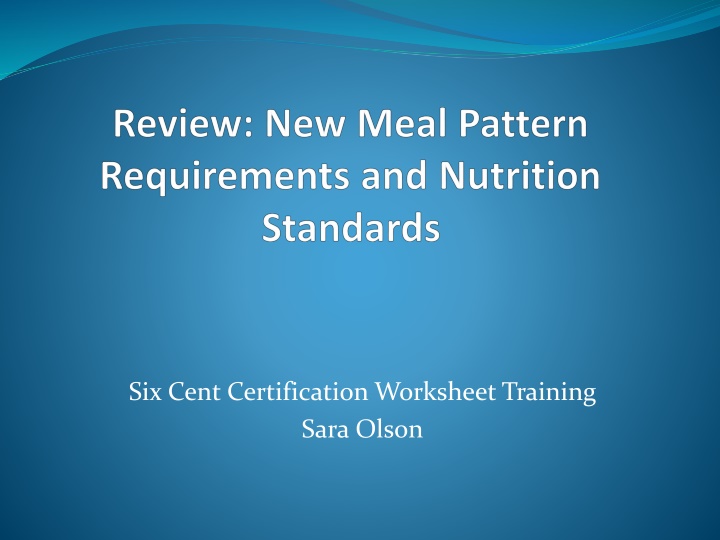 six cent certification worksheet training sara