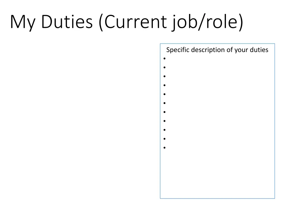 my duties current job role