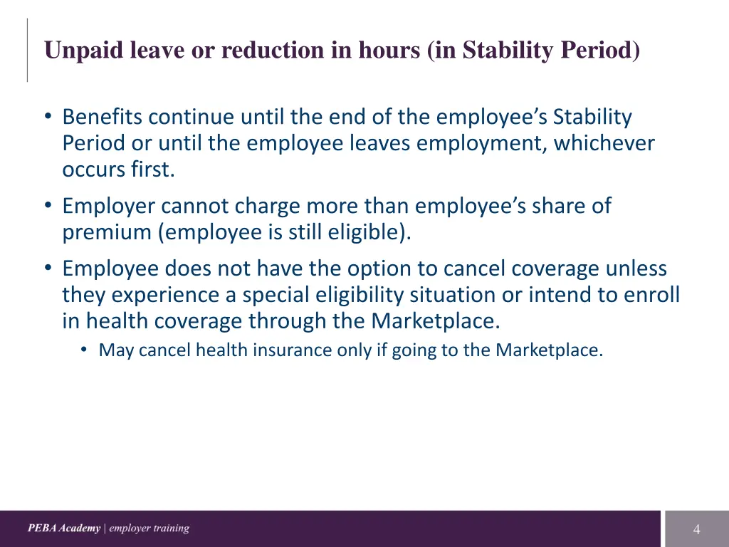 unpaid leave or reduction in hours in stability