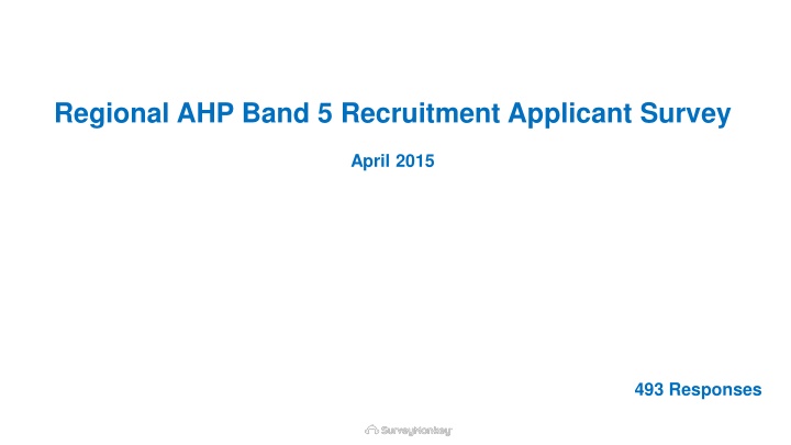 regional ahp band 5 recruitment applicant survey