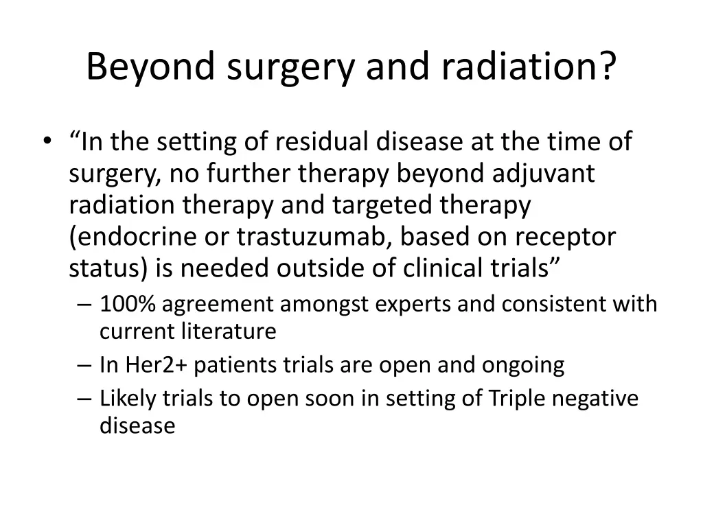 beyond surgery and radiation