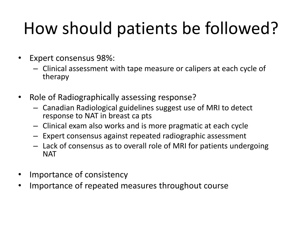 how should patients be followed