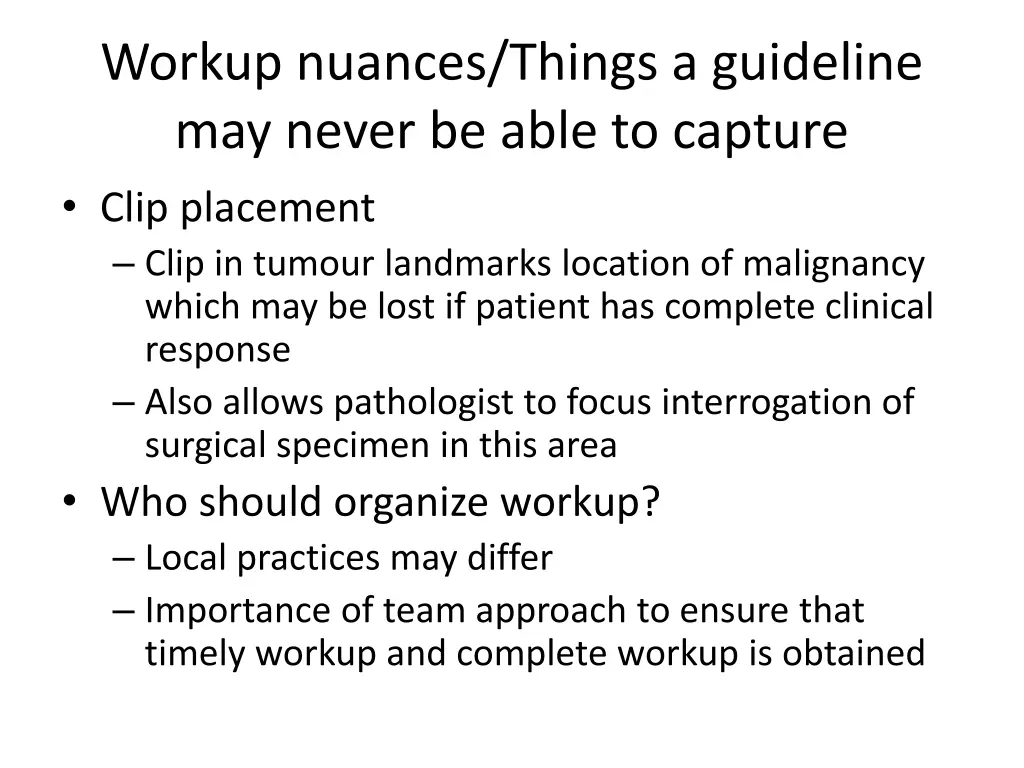 workup nuances things a guideline may never