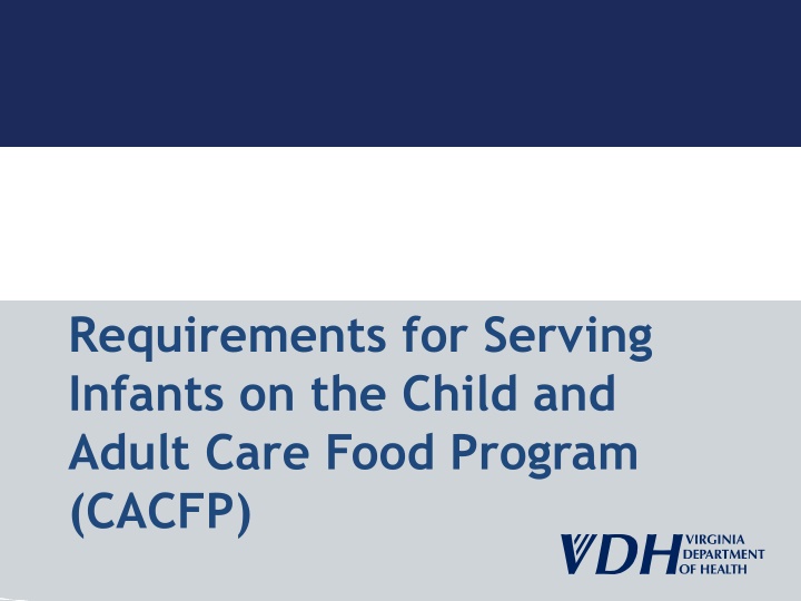 requirements for serving infants on the child