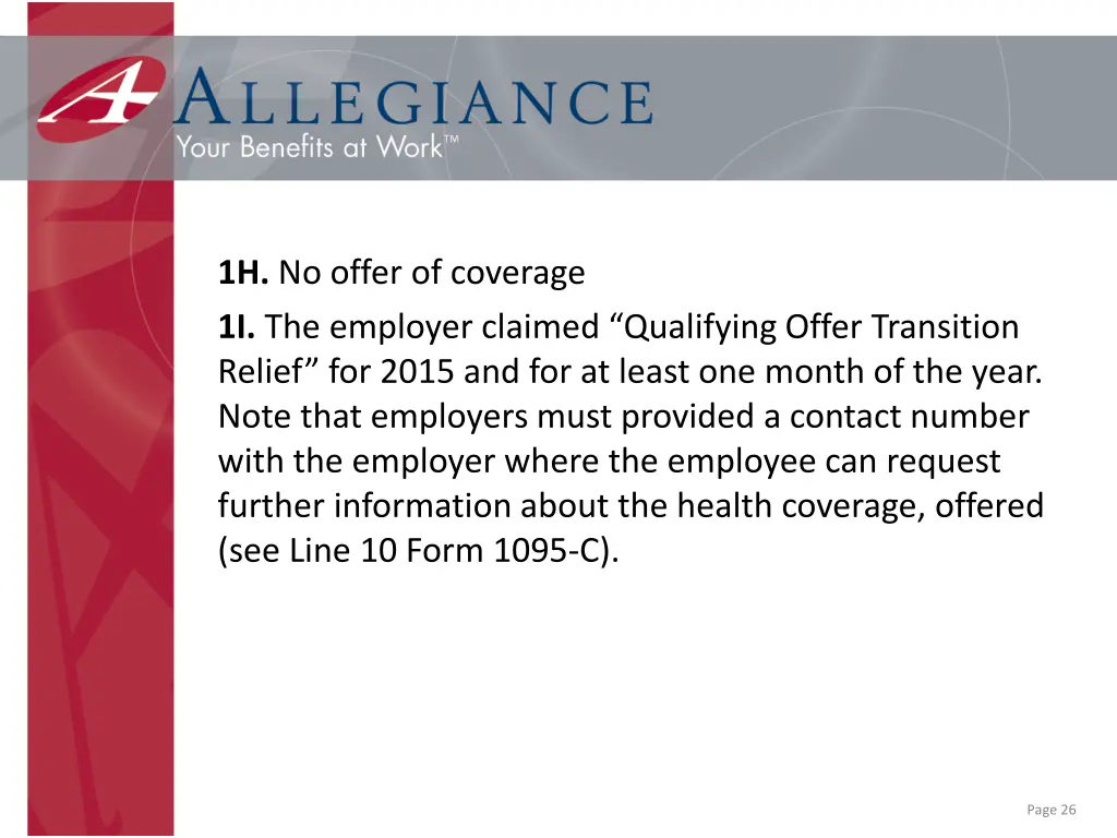 1h no offer of coverage 1i the employer claimed