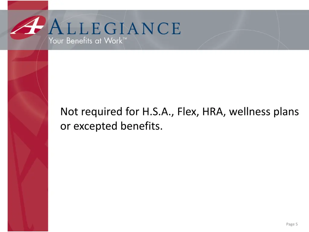 not required for h s a flex hra wellness plans