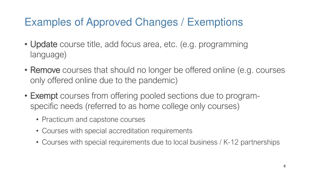 examples of approved changes exemptions