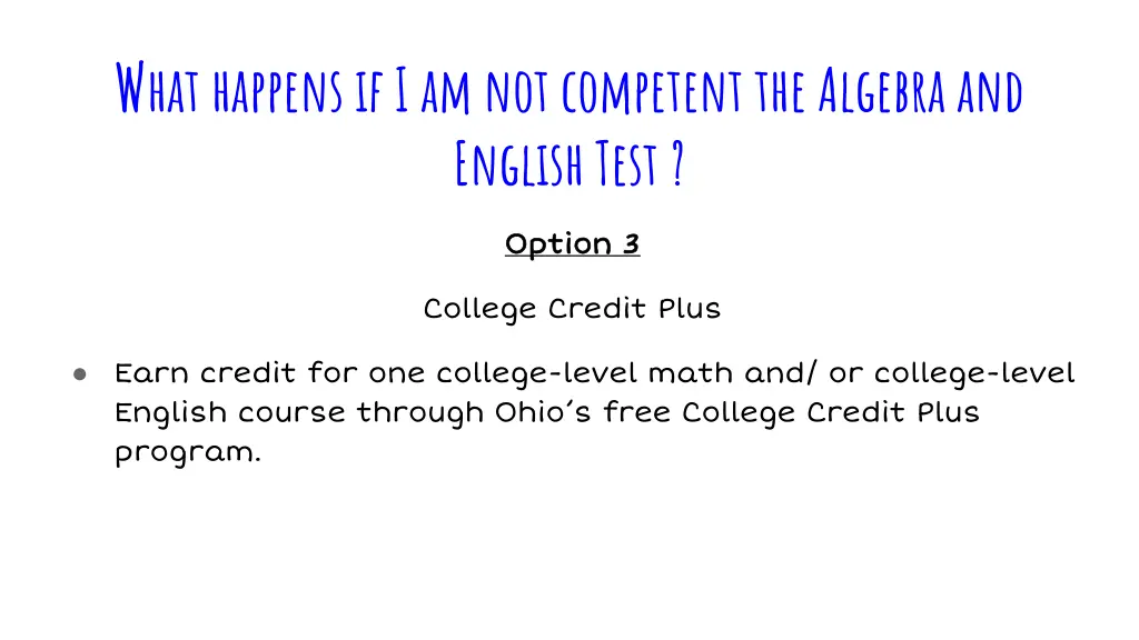 w hat happens if i am not competent the algebra