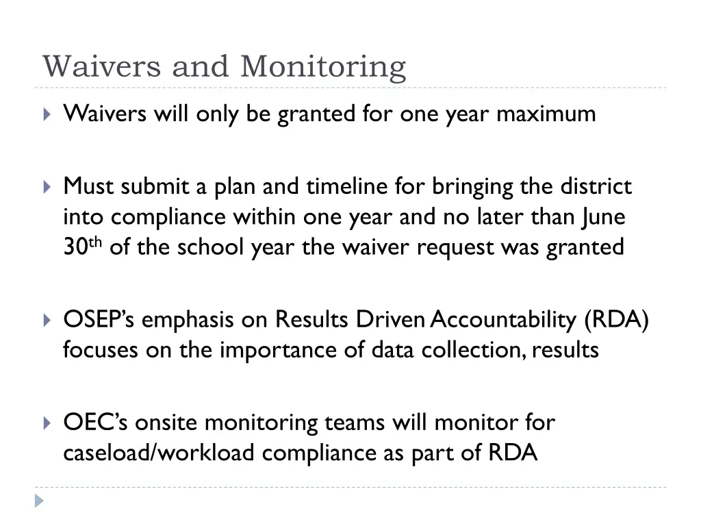 waivers and monitoring