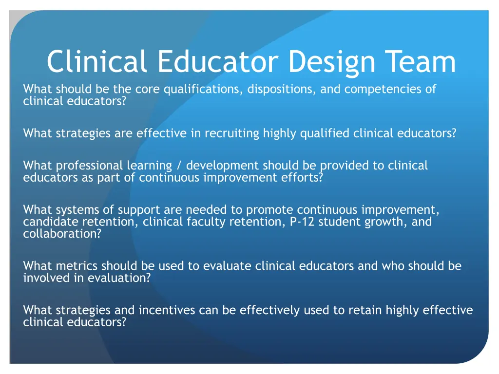 clinical educator design team what should