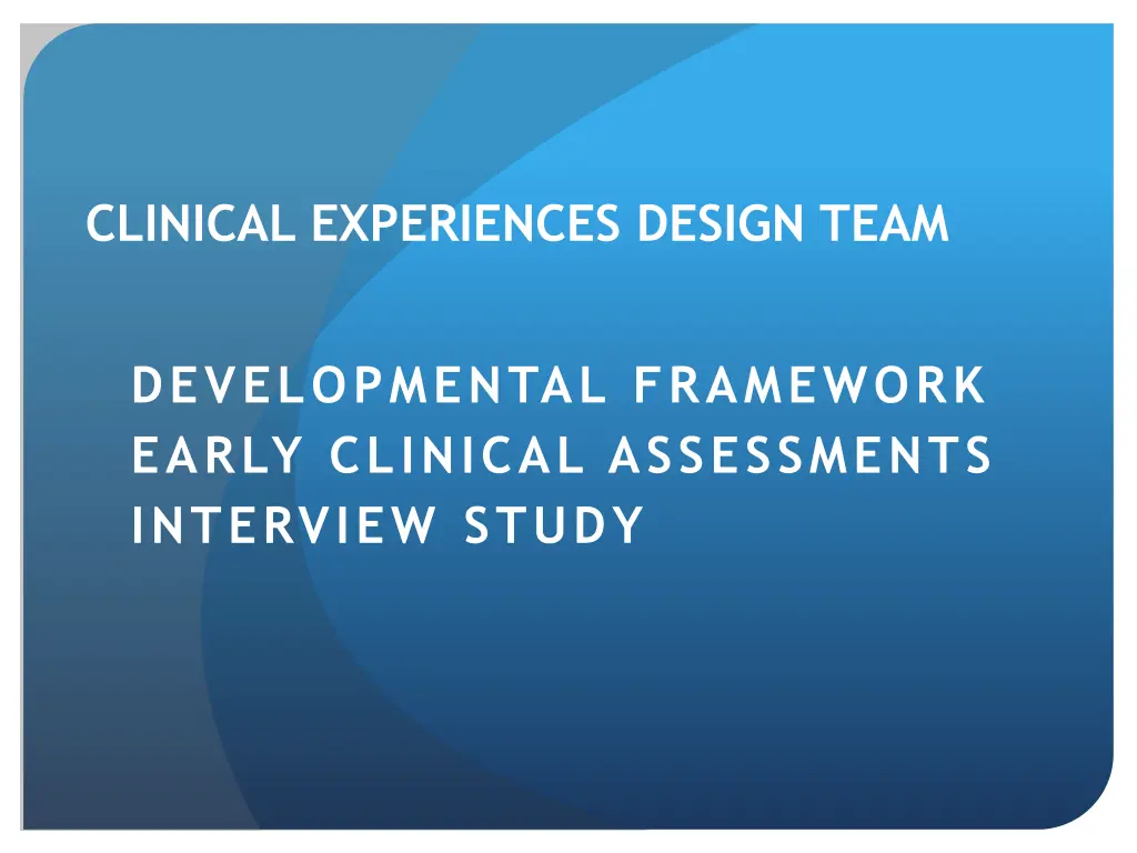 clinical experiences design team