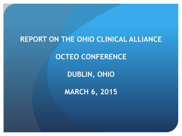 report on the ohio clinical alliance