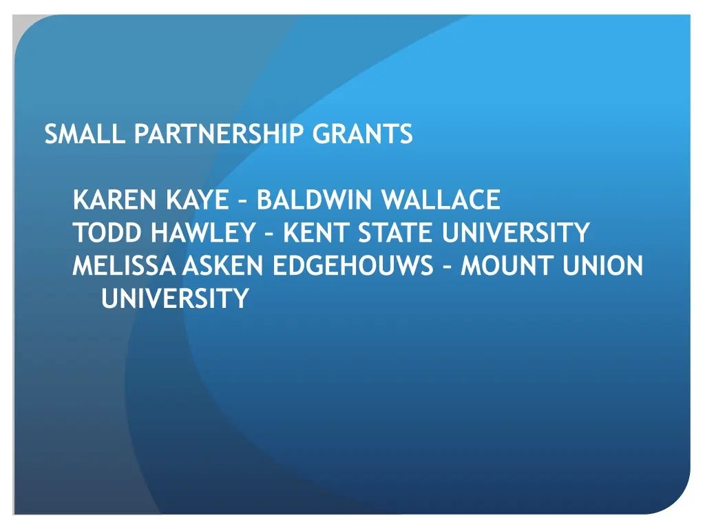 small partnership grants