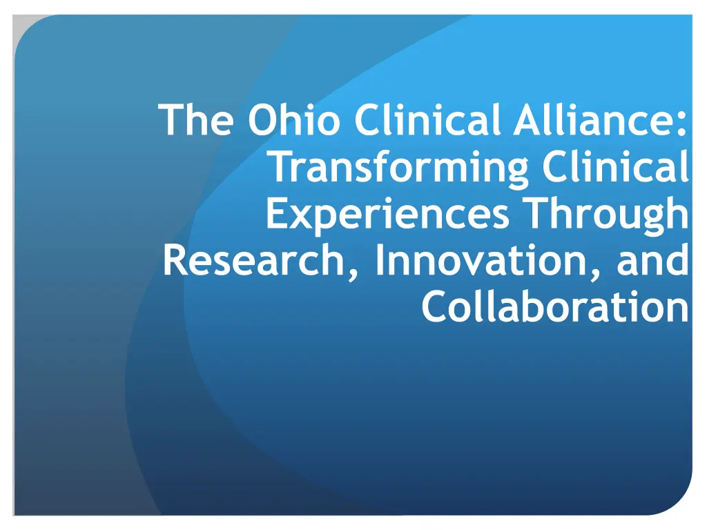 the ohio clinical alliance transforming clinical