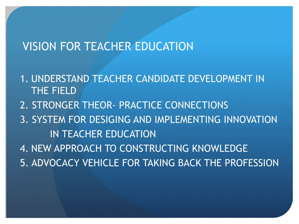 vision for teacher education