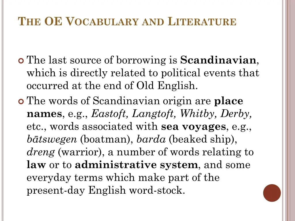 t he oe v ocabulary and l iterature 4