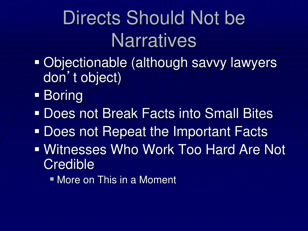 directs should not be narratives objectionable