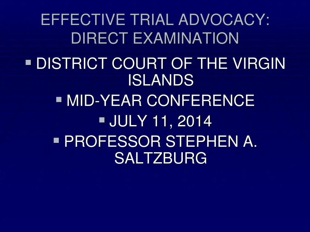 effective trial advocacy direct examination