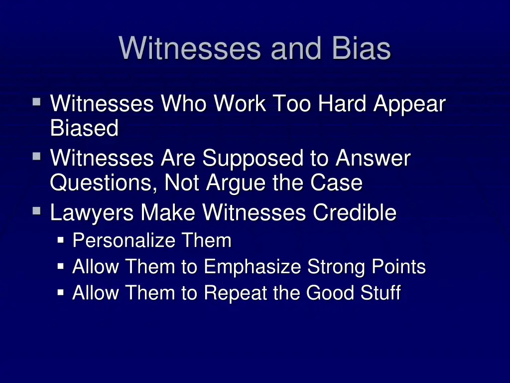 witnesses and bias