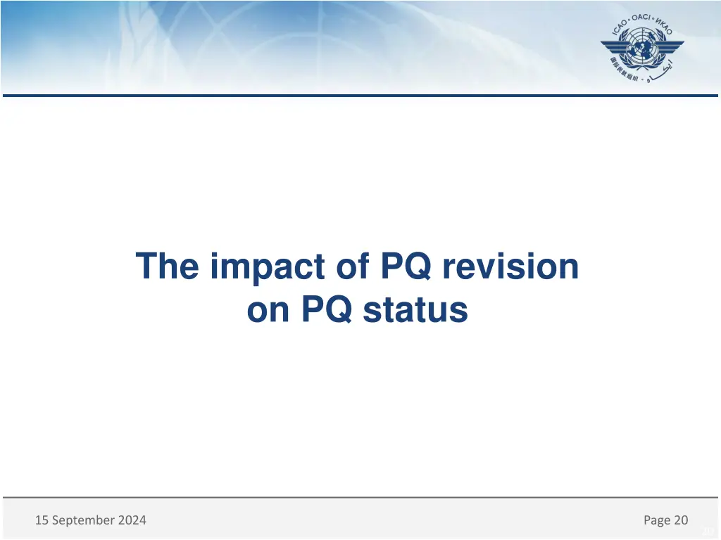 the impact of pq revision on pq status