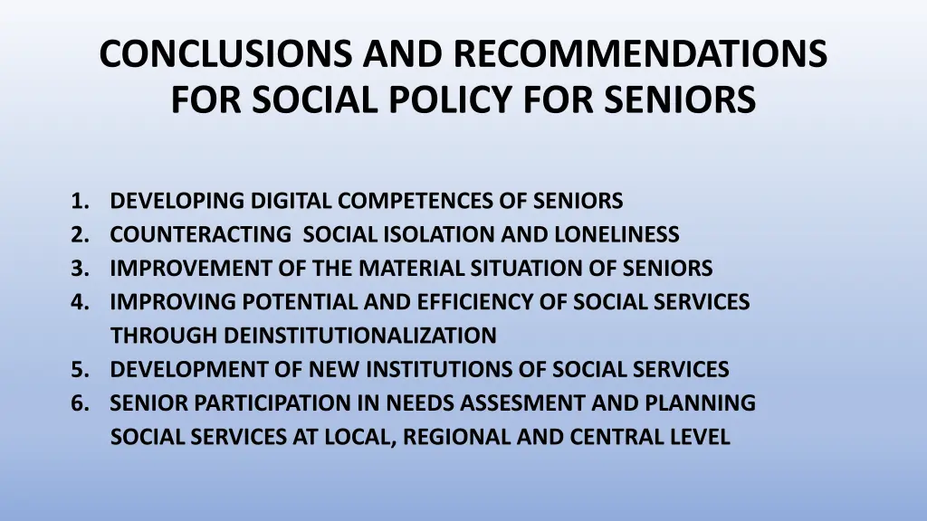 conclusions and recommendations for social policy